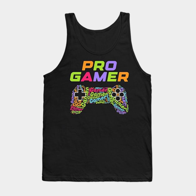 Pro Gamer, Gaming Professional Gamer Gift Idea Tank Top by AS Shirts